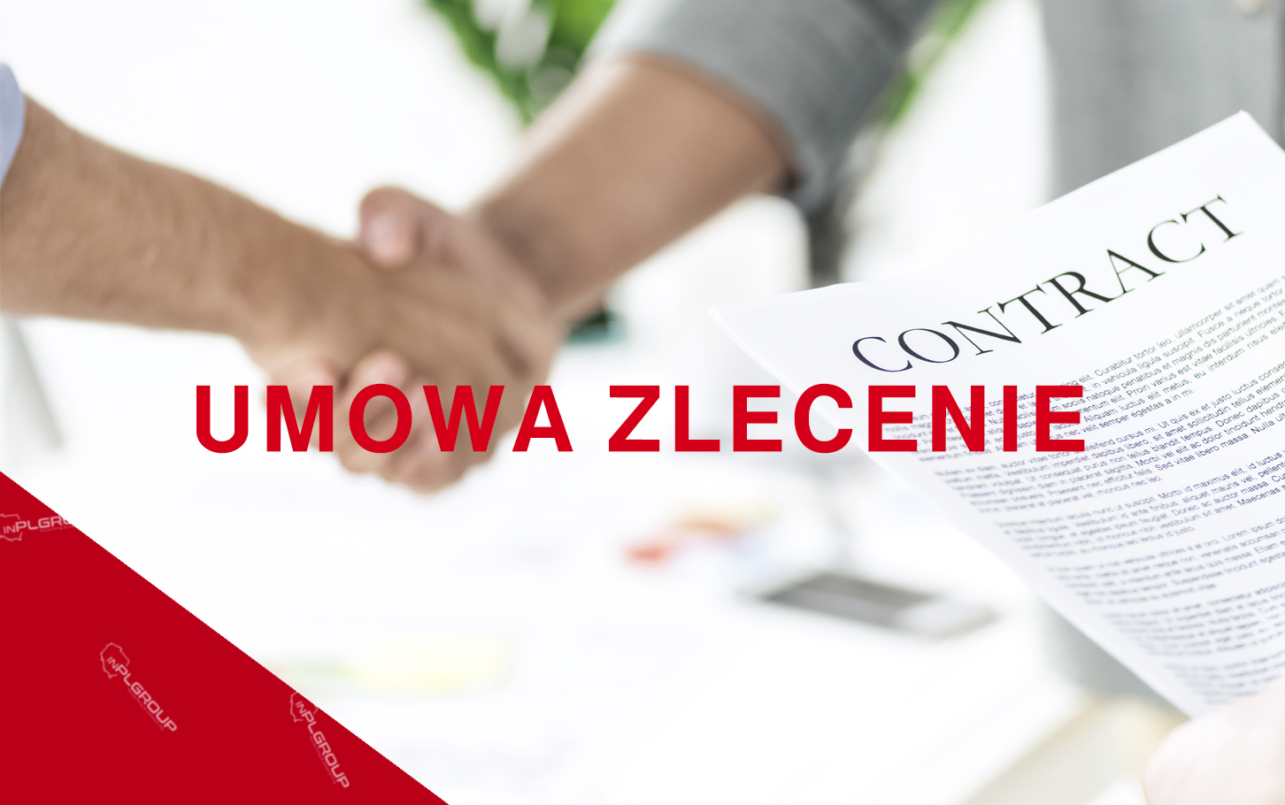 Co to jest «umowa zlecenie»?